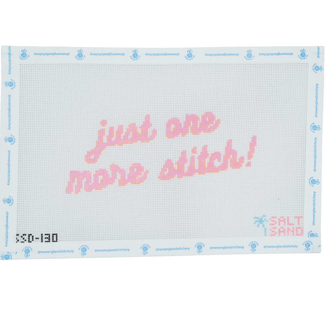 Just One More Stitch!
