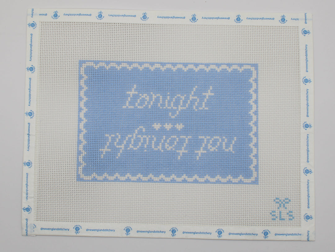 Tonight/Not Tonight