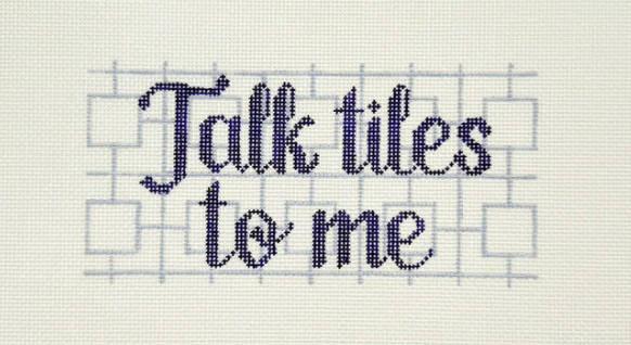 Talk Tiles to Me