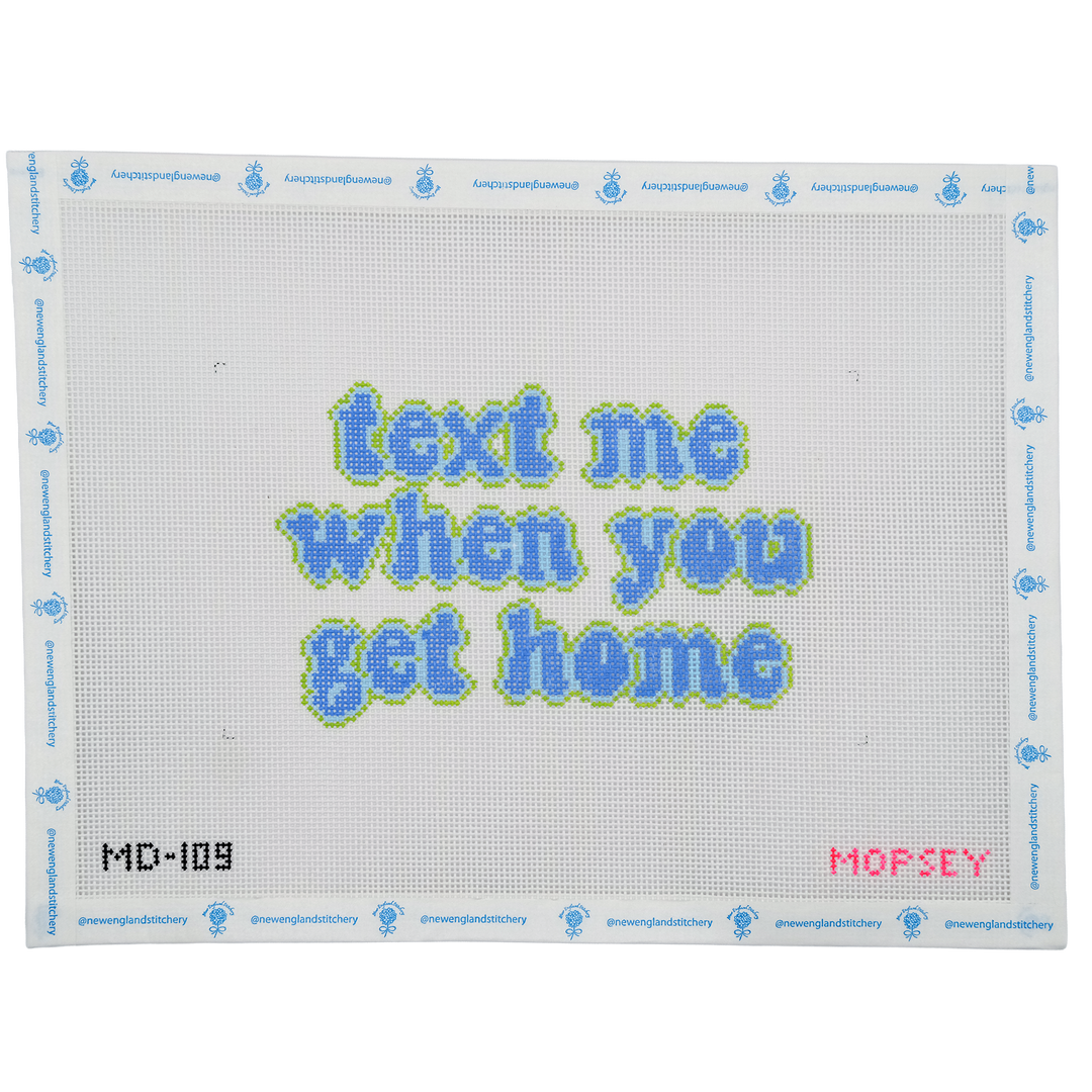Text Me When You Get Home